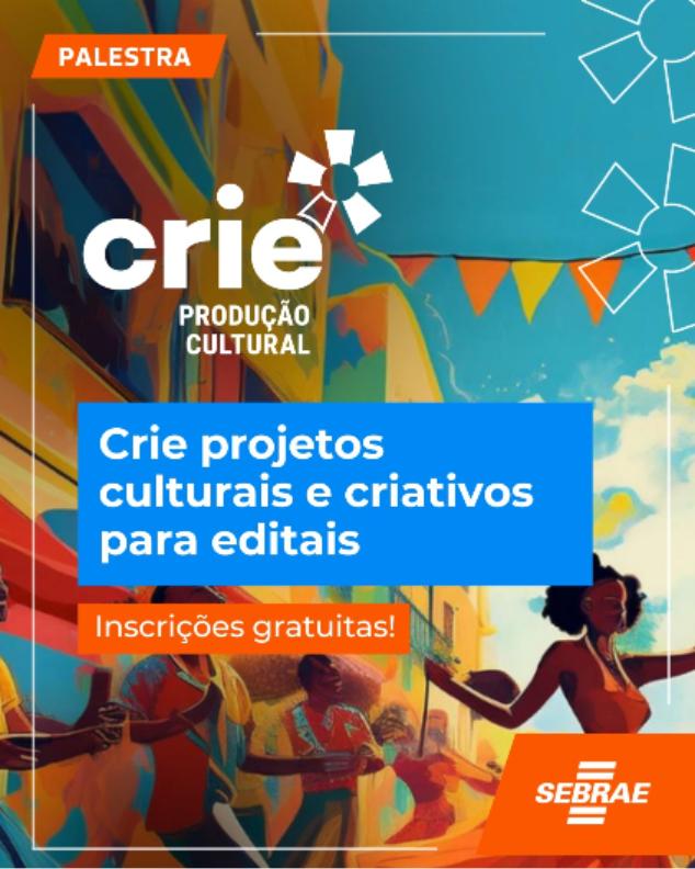 Sebrae-SP abre inscrições no Grande ABC para palestra sobre projetos culturais e captação de recursos 